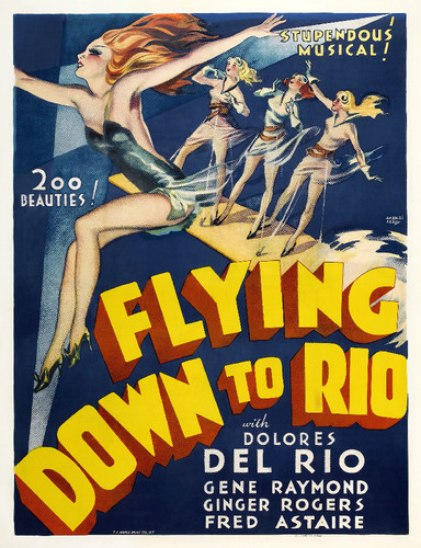 Poster_-_Flying_Down_to_Rio_01_Crisco_restoration[ Poster_-_Flying_Down_to_Rio_01_Crisco_restoration[